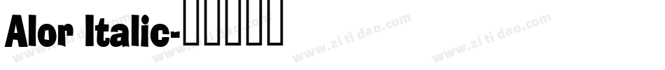 Alor Italic字体转换